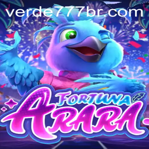 Descubra o Fascinante Mundo de FortunaArara no Verde777.com
