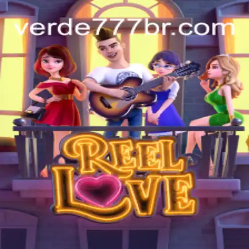 ReelLove: Uma Experiência de Jogo Única no Verde777.com